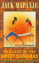 The Last of the Sweet Bananas : New & Selected Poems-9781852246655