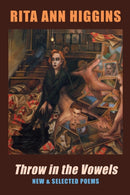Throw in the Vowels : New and Selected Poems-9781852247003