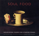 Soul Food : Nourishing Poems for Starved Minds-9781852247669