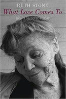 What Love Comes to : New & Selected Poems-9781852248413