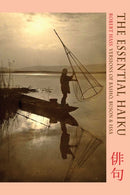 Essential Haiku : Versions of Basho, Buson and Issa-9781852249724