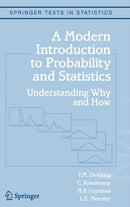 A Modern Introduction to Probability and Statistics : Understanding Why and How-9781852338961