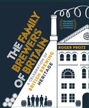 The Family Brewers of Britain : A celebration of British brewing heritage-9781852493776
