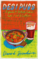 Desi Pubs : A guide to British-Indian pubs, food and culture-9781852493851
