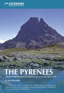 The Pyrenees : The High Pyrenees from the Cirque de Lescun to the Carlit Massif-9781852844202