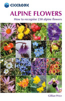 Alpine Flowers : How to recognise 230 alpine flowers-9781852845650