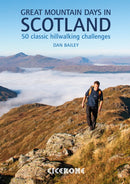 Great Mountain Days in Scotland : 50 classic hillwalking challenges-9781852846121