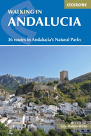 Walking in Andalucia : 36 routes in Andalucia and