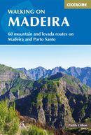 Walking on Madeira : 60 mountain and levada routes on Madeira and Porto Santo-9781852848552