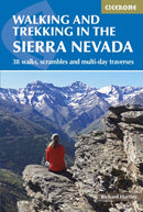 Walking and Trekking in the Sierra Nevada : 38 walks, scrambles and multi-day traverses-9781852849177
