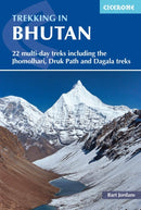 Trekking in Bhutan : 22 multi-day treks including the Lunana  and #039;Snowman and #039; Trek, Jhomolhari, Druk Path and Dagala treks by Bart Jordans