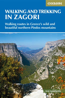 Walking and Trekking in Zagori : Walking routes in Greece's wild and beautiful northern Pindos mountains-9781852849412