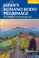 Japan's Kumano Kodo Pilgrimage : The UNESCO World Heritage trek-9781852849726