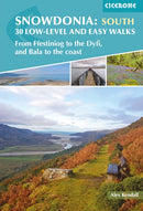 Snowdonia: 30 Low-level and Easy Walks - South : From Ffestiniog to the Dyfi, and Bala to the coast-9781852849856