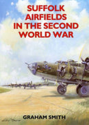 Suffolk Airfields in the Second World War-9781853063428