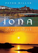 An Iona Prayer Book-9781853112058