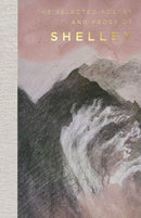 The Selected Poetry & Prose of Shelley-9781853264085