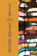 Yin Xiuzhen : Heart to Heart-9781853323867