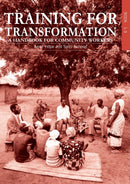 Training for Transformation : A handbook for community workers Books 1-3-9781853393532