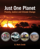 Just One Planet : Poverty, Justice and Climate Change-9781853396434