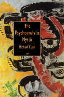 The Psychoanalytic Mystic-9781853433986