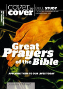 Great Prayers of the Bible : Applying them to our lives today-9781853452536