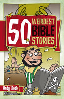 50 Weirdest Bible Stories-9781853454899