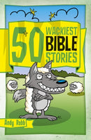 50 Wackiest Bible Stories-9781853459832