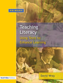 Teaching and Learning Literacy : Reading and Writing Texts for a Purpose-9781853467172