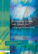 Inclusion For Children with Speech and Language Impairments : Accessing the Curriculum and Promoting Personal and Social Development-9781853467295
