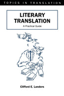 Literary Translation : A Practical Guide-9781853595196