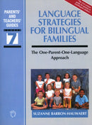 Language Strategies for Bilingual Families : The one-parent-one-language Approach-9781853597145