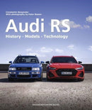 Audi RS : History Models Technology-9781854433213