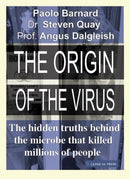 The Origin of the Virus : The hidden truths behind the microbe that killed millions of people-9781854571069