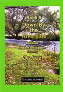 Down By the Riverside : Spirituals Ancient and Modern-9781854571397