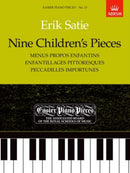 Nine Children''s Pieces (Menus Propos Enfantins, Enfantillages Pittoresques, Peccadilles Importunes)