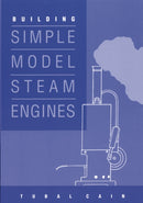 Building Simple Model Steam Engines-9781854861047