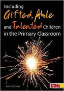 Including Gifted, Able and Talented Children in the Primary Classroom-9781855034365