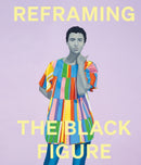 Reframing the Black Figure : An Introduction to Contemporary Black Figuration-9781855145481