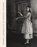 Francesca Woodman and Julia Margaret Cameron : Portraits to Dream In-9781855145535