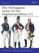 The Portuguese Army of the Napoleonic Wars (1)-9781855327672