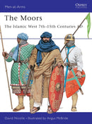 The Moors : The Islamic West 7th-15th Centuries AD-9781855329645