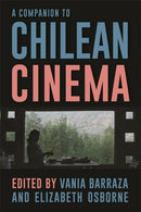 A Companion to Chilean Cinema