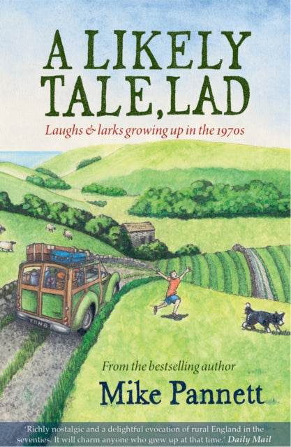 A Likely Tale, Lad : Laughs & Larks Growing Up in the 1970s-9781855683440