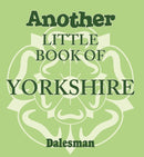 Another Little Book of Yorkshire