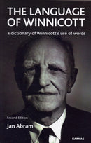 The Language of Winnicott : A Dictionary of Winnicott's Use of Words-9781855754324