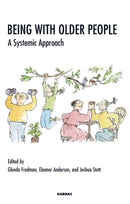 Being with Older People : A Systemic Approach-9781855755826