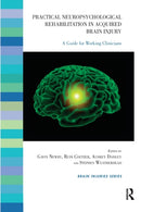 Practical Neuropsychological Rehabilitation in Acquired Brain Injury : A Guide for Working Clinicians-9781855757226