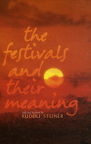 The Festivals and Their Meaning-9781855840454