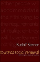 Towards Social Renewal : Basic Issues of the Social Question-9781855840720